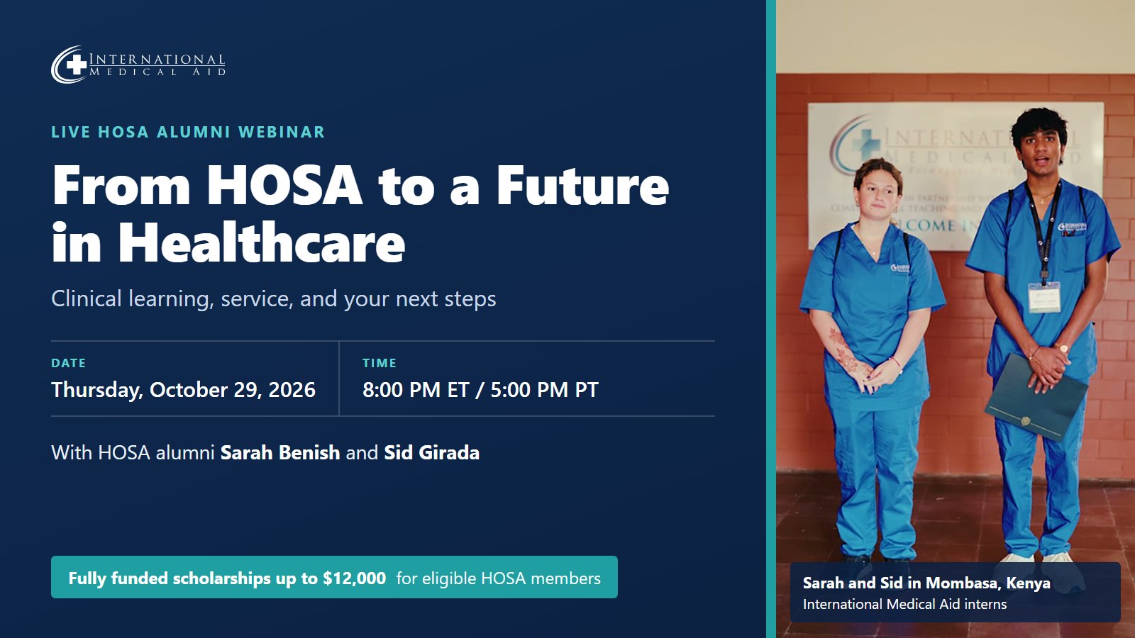 Webinar graphic for From HOSA to a Future in Healthcare with Sarah Benish and Sid Girada, Thursday, October 29, 2026, 8:00 PM ET / 5:00 PM PT